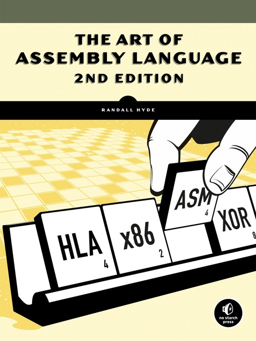 Title details for The Art of Assembly Language by Randall Hyde - Available